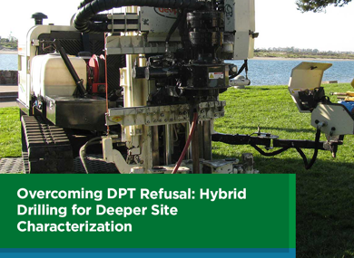 Overcoming DPT Refusal: Hybrid Drilling for Deeper Site Characterization