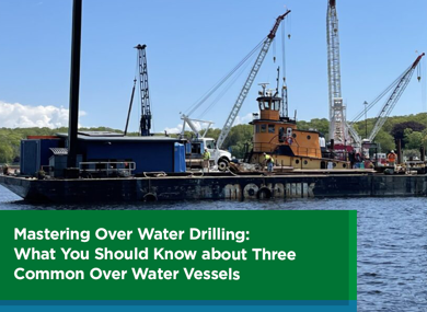 Mastering Over Water Drilling: What You Should Know about Three Common Over Water Vessels 