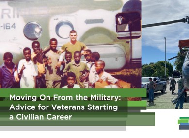 Moving On From the Military: Advice for Veterans Starting a Civilian Career