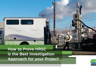 How to Prove HRSC is the Best Investigation Approach for Your Project