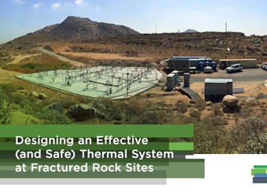 Designing an Effective (and Safe) Thermal System at Fractured Rock Sites