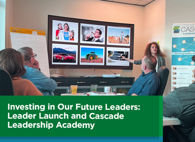 Investing in Our Future Leaders: Leader Launch and Cascade Leadership Academy