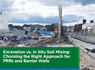 Excavation vs. In Situ Soil Mixing: Choosing the Right Approach for PRBs and Barrier Walls