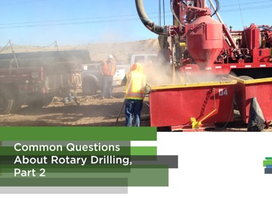 Common Questions About Rotary Drilling, Part 2